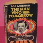 The Man Who Saw Tomorrow