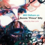 Will Oldham on Bonnie “Prince” Billy