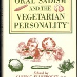 <em>Oral Sadism and the Vegetarian Personality</em>