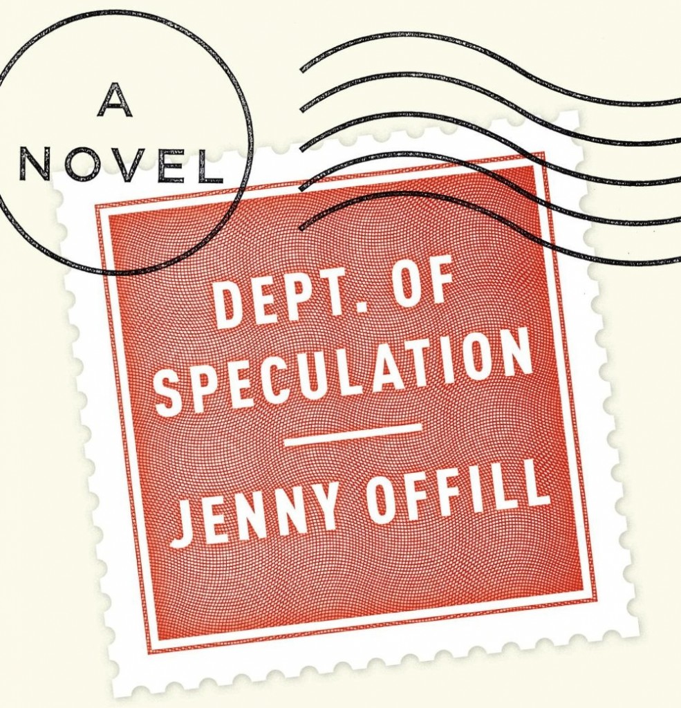 Dept. of Speculation by Jenny Offill Dept. of Speculation by Jenny Offill