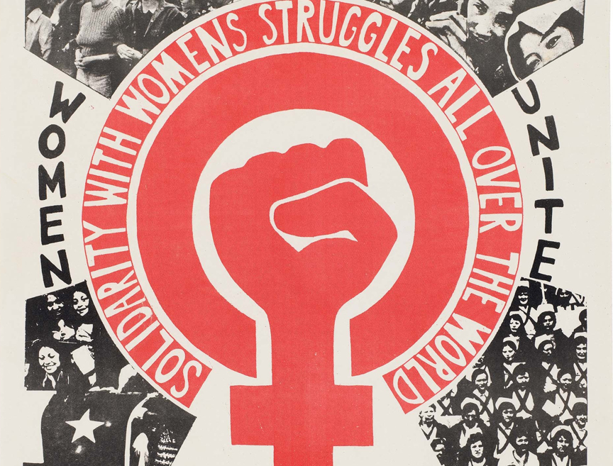 The Paris Review - Women Hold Up Half the Sky: Feminist Posters 1974–1990