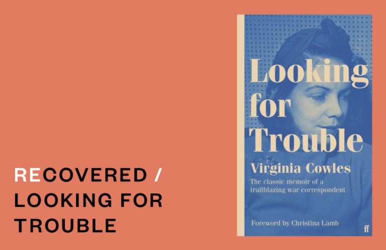 The Paris Review Re Covered Looking For Trouble By Virginia Cowles 