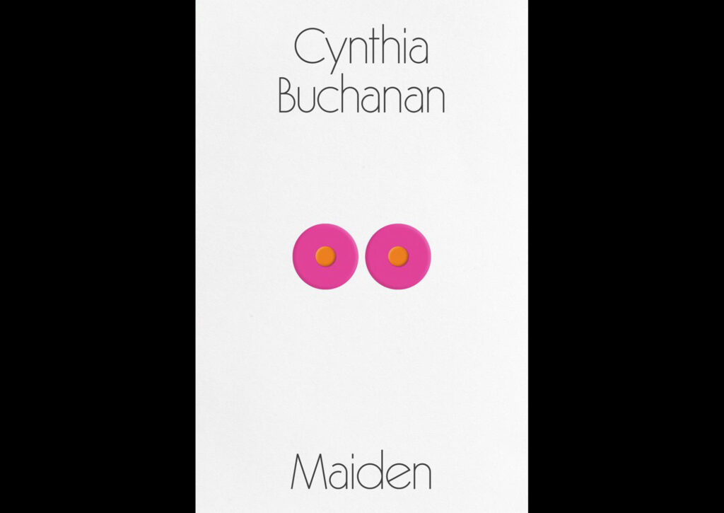 The Second Life of Cynthia Buchanan’s Maiden